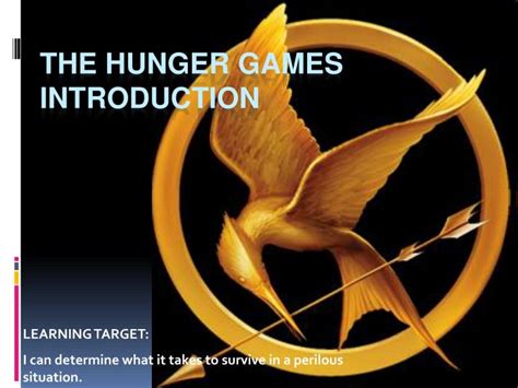 The Hunger Games Introduction Introduction .